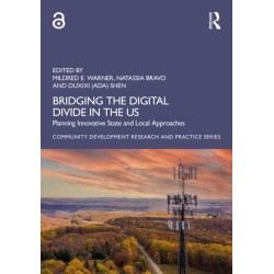 Bridging the Digital Divide in the US: Planning Innovative State and Local Approaches