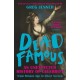 Dead Famous: An Unexpected History of Celebrity from Bronze Age to Silver Screen