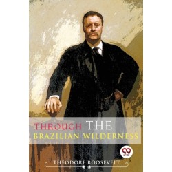 Through the Brazilian Wilderness