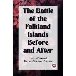 The Battle of the Falkland Islands Before and After (Edition2023)