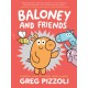 Baloney and Friends