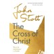 The Cross of Christ: With Study Guide