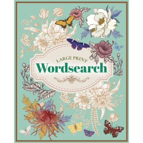 Large Print Wordsearch: Easy to Read Puzzles