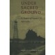 Under Sacred Ground: A History of Navajo Oil, 1922-1982