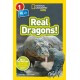 National Geographic Kids Readers: Real Dragons