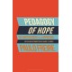 Pedagogy of Hope: Reliving Pedagogy of the Oppressed