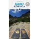 Secret Corisca Guide: A guide to the unusual and unfamiliar