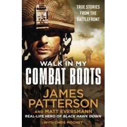 Walk in My Combat Boots: True Stories from the Battlefront
