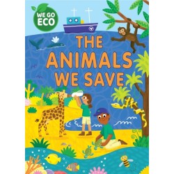 WE GO ECO: The Animals We Save