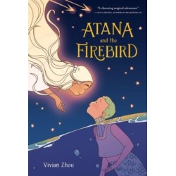 Atana: Atana and the Firebird: A Graphic Novel