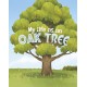 My Life as an Oak Tree