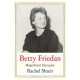 Betty Friedan: Magnificent Disrupter