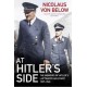 At Hitler's Side: The Memoirs of Hitler's Luftwaffe Adjutant, 1937 1945