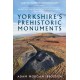 Yorkshire's Prehistoric Monuments