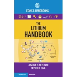 The Lithium Handbook: Stahl's Handbooks