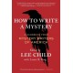 How to Write a Mystery: A Handbook from Mystery Writers of America