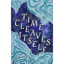 Time Cleaves Itself