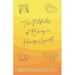 The Pitfalls of Being a House Guest