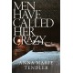 Men Have Called Her Crazy: The New York Times bestselling memoir