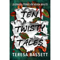 Ten Twisty Tales: Suspense Stories for Young Adults