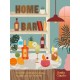 The Home Bar: Over 60 cocktails to shake, muddle and stir at home