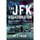 The JFK Assassination: Conspiracies and Coverups