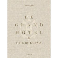 Le Grand Hotel & Cafe de la Paix: French Art de Vivre