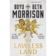 The Lawless Land