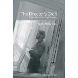 The Director's Craft: A Handbook for the Theatre