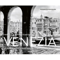 Venezia: Through A Venetian's Eye