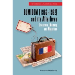 BUMIDOM (1963–1982) and its Afterlives: Literature, Memory and Migration