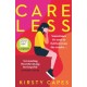 Careless: Longlisted for the Women’s Prize for Fiction 2022