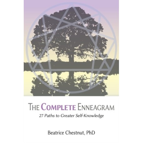 The Complete Enneagram: 27 Paths to Greater Self-Knowledge