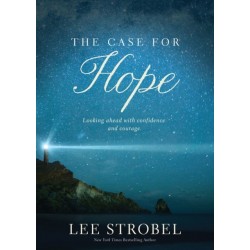 The Case for Hope: Looking Ahead with Confidence and Courage