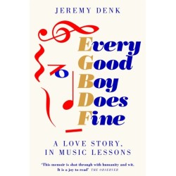 Every Good Boy Does Fine: A Love Story, in Music Lessons