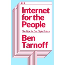 Internet for the People: The Fight for Our Digital Future