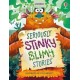 Seriously Stinky Slimy Stories