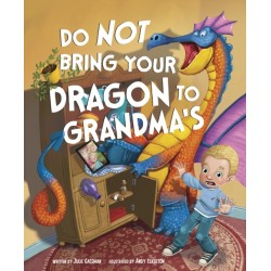 Do Not Bring Your Dragon to Grandma's