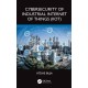 Cybersecurity of Industrial Internet of Things (IIoT)