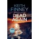Dead... Again: A Cozy British Murder Mystery Series