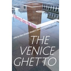 The Venice Ghetto: A Memory Space That Travels