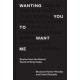 Wanting You to Want Me: Stories from the Secret World of Strip Clubs