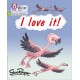 I love it!: Phase 4 Set 2