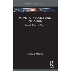 Monetary Policy and Inflation: Quantity Theory of Money