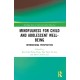 Mindfulness for Child and Adolescent Well-Being: International Perspectives