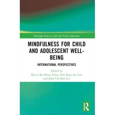 Mindfulness for Child and Adolescent Well-Being: International Perspectives