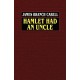 Hamlet Had an Uncle