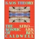KAOS Theory: The Afrokosmic Ark of Ben Caldwell