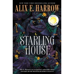 Starling House: A Reese's Book Club Pick