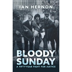 Bloody Sunday: A Fifty-Year Fight for Justice